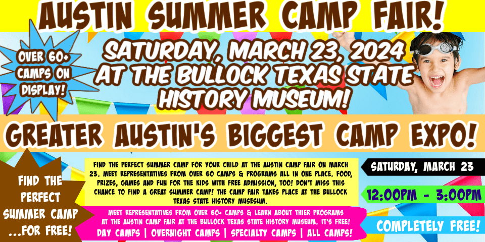 Colorful camp fair banner featurning the Austin Camp Fair on March 23, 2024 at Bullock Museum. 