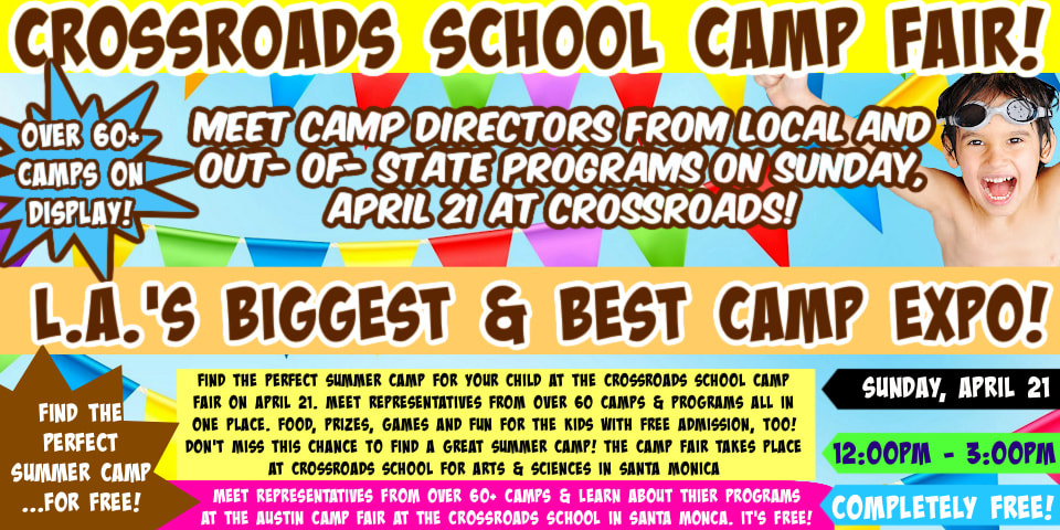 Colorful promotional photo/banner showcasing the L.A. Camp Fair Crossroads school camp fair on Sunday, April 14, 2024